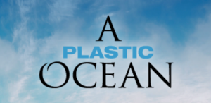 A Plastic Ocean film